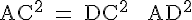 4$\rm AC^2 = DC^2 + AD^2