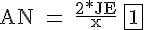 4$\rm AN = \frac{2*JE}{x} \fbox{1}