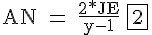 4$\rm AN = \frac{2*JE}{y-1} \fbox{2}