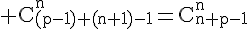 4$\rm C_{(p-1)+(n+1)-1}^n=C_{n+p-1}^n