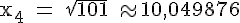 4$\rm x_4 = \sqrt{101} \approx 10,049876