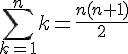 4$\sum\limits_{k=1}^nk=\frac{n(n+1)}{2}