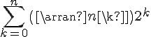 4$\sum_{k=0}^n\begin{pmatrix}n\\k\end{pmatrix}2^k