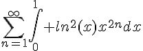 4$\sum_{n=1}^{\infty}\int_0^1 ln^2(x)x^{2n}dx