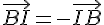 4$\vec{BI}= - \vec{IB} \\ 