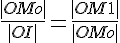 4$ \frac{|OMo|}{|OI|} = \frac{|OM1|}{|OMo|}