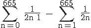 4$ \rm \Bigsum_{n=0}^{665} \frac{1}{2n+1} - \Bigsum_{n=1}^{665} \frac{1}{2n}