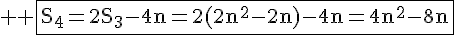 4$ \rm \fbox{S_4=2S_3-4n=2(2n^2-2n)-4n=4n^2-8n}