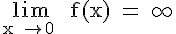 4$ \rm \lim_{x \to 0^+}\ f(x) = \infty
