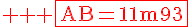 4$ \rm \red \fbox{AB=11m93}