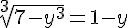 4$ \sqrt[3]{7-y^3} = 1-y