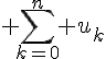 4$ \sum_{k=0}^n u_k