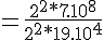 4$ = \frac{2^2*7.10^8}{2^2*19.10^4} 