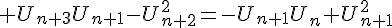 4$ U_{n+3}U_{n+1}-U^2_{n+2}=-U_{n+1}U_{n}+U^2_{n+1}
