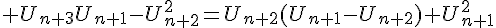 4$ U_{n+3}U_{n+1}-U^2_{n+2}=U_{n+2}(U_{n+1}-U_{n+2})+U^2_{n+1}