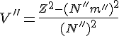 4$ V'' = \frac{Z^2-(N''m'')^2}{(N'')^2}