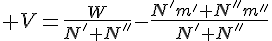 4$ V=\frac{W}{N'+N''}-\frac{N'm'+N''m''}{N'+N''}