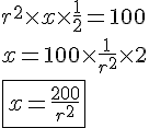 4$ r^2\times x \times \frac{1}{2} = 100 \\ x=100 \times \frac{1}{r^2} \times 2 \\ \fbox{x=\frac{200}{r^2}}