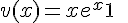 4$ v(x) = x{e^x} + 1{\rm{ }}