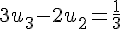 4$3u_3-2u_2=\frac{1}{3}