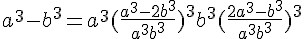 4$a^3 - b^3 =a^3(\frac{a^3-2b^3}{a^3+b^3})^3+b^3(\frac{2a^3-b^3}{a^3+b^3})^3