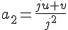 4$a_2=\frac{ju+v}{j^2}