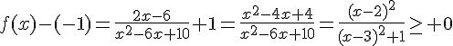 4$f(x)-(-1)=\frac{2x-6}{x^2-6x+10}+1=\frac{x^2-4x+4}{x^2-6x+10}=\frac{(x-2)^2}{(x-3)^2+1}\geq 0
