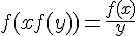 4$f(xf(y))=\frac{f(x)}{y}