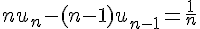4$nu_n-(n-1)u_{n-1}=\frac{1}{n}