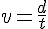 4$v=\frac{d}{t}