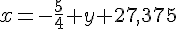 4$x=-\frac{5}{4} y+27,375