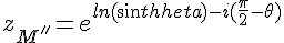 4$z_{M''}=e^{ln(sin\theta)-i(\frac{\pi}{2}-\theta)}