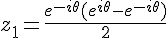 4$z_1=\frac{e^{-i\theta}(e^{i\theta}-e^{-i\theta})}{2}