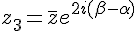 4$z_3=\bar{z}e^{2i(\beta-\alpha)}
