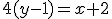 4(y-1)=x+2