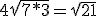4\sqrt{7*3}=\sqrt{21}