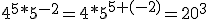 4^5*5^{-2}=4*5^{5+(-2)}=20^3