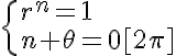 5$\{r^n=1\\n \theta=0[2\pi]