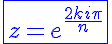 5$\blue\fbox{z=e^{\frac{2ki\pi}{n}}