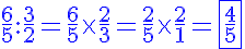 5$\blue\frac{6}{5}:\frac{3}{2}=\frac{6}{5}\times\frac{2}{3}=\frac{2}{5}\times\frac{2}{1}=\fbox{\frac{4}{5}}