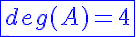 5$\blue{\fbox{deg(A)=4}}