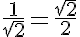 5$\frac1{\sqr2}=\frac{\sqr2}2