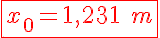 5$\red\fbox{x_0=1,231\hspace{5}m}