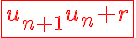 5$\red{\fbox{u_{n+1}=u_n+r}}