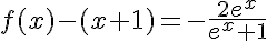5$f(x)-(x+1)=-\frac{2e^x}{e^x+1}