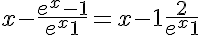 5$x-\frac{e^x-1}{e^x+1} = x-1+\frac{2}{e^x+1}