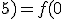 4$f(1;5)=f(0;f(1;4))