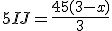 5IJ = \frac{45(3 - x)}{3}