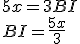 5x = 3BI \\ BI = \frac{5x}{3}
