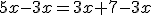 5x-3x=3x+7-3x
